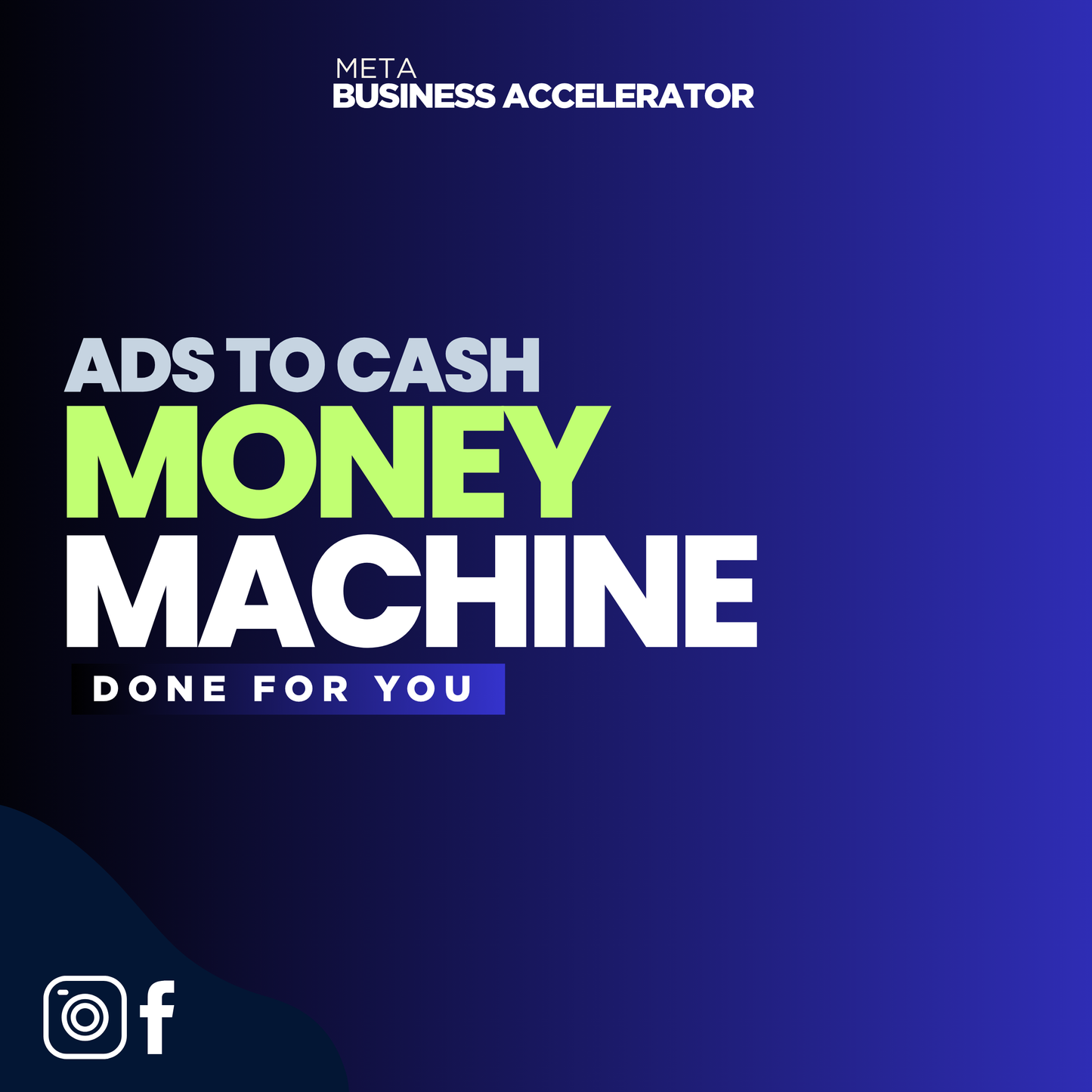 Ads to Cash: Done-For-You Money Machine